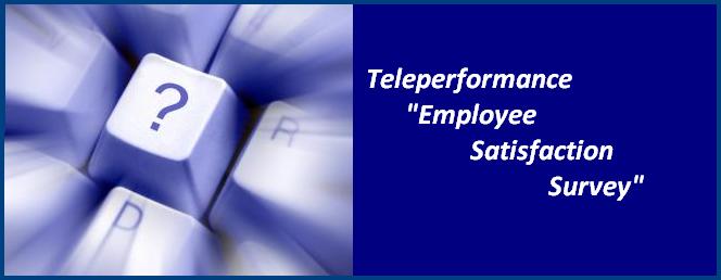 Teleperformance Employee Satisfaction Survey