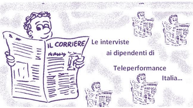 Le interviste ai dipendenti di Teleperformance Italia